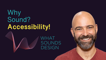 Image of author with title: Why Sound? Accessibility.